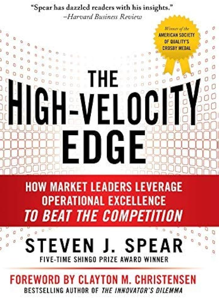 The High-Velocity Edge, by Steven J. Spear